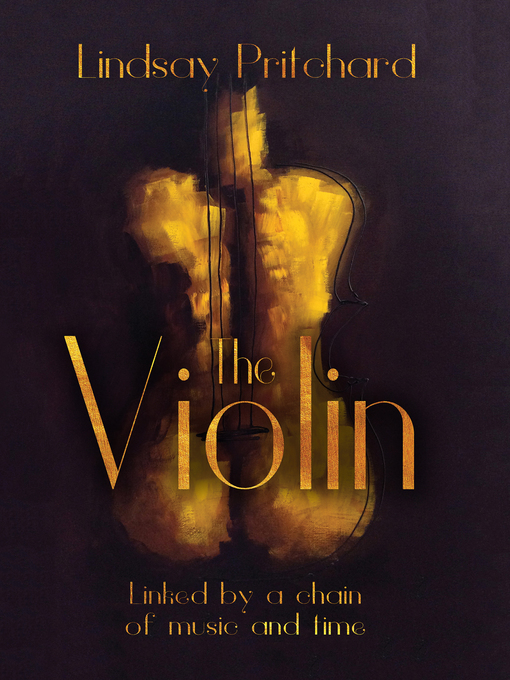 Title details for The Violin by Lindsay Pritchard - Available